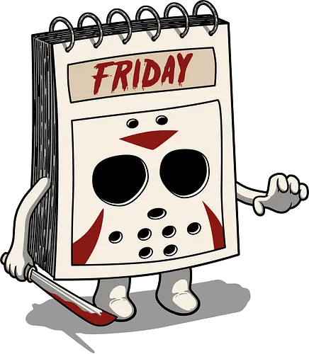 Manic Friday. - Friday, Friday 13th, freddy, calendar Manic Friday. - Friday, Friday 13th, freddy, calendar