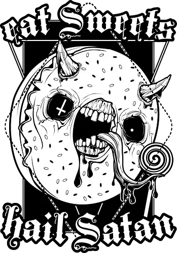 Eat Sweets Hail Satan - halloween, donut, creepy, Trick or treat Eat Sweets Hail Satan - halloween, donut, creepy, Trick or treat