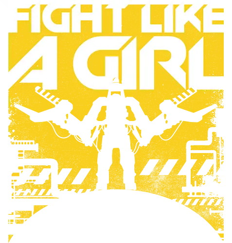 Fight Like A Girl - film, movie, fight, feminism, ripley, awesome, girl power