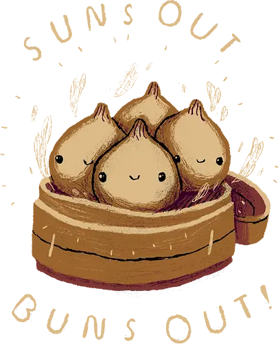 Suns Out Buns Out - sun, Bun, dumpling, Gyoza Suns Out Buns Out - sun, Bun, dumpling, Gyoza