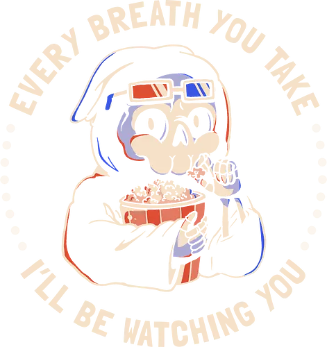 Watching You - death, dead, snack, popcorn, entertainment