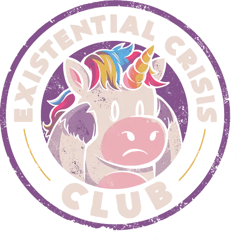 Existential Crisis Club - crisis, einhorn, unicorn