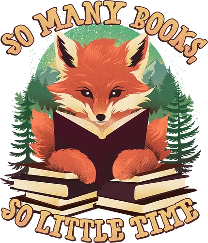 So Many Books, So Little Time - bücher, books, buch, lesen, fuchs, fox