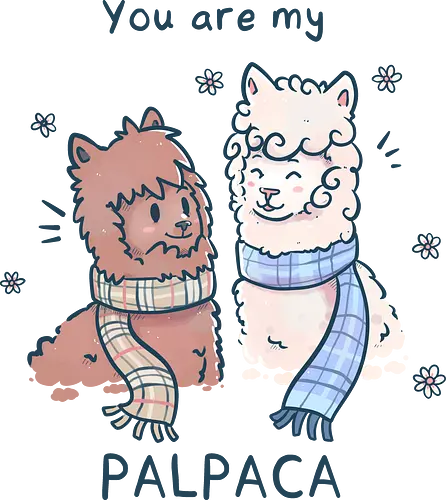 You are my Palpaca - alpaca, llama, Pal, Buddy, Kumpel, cute