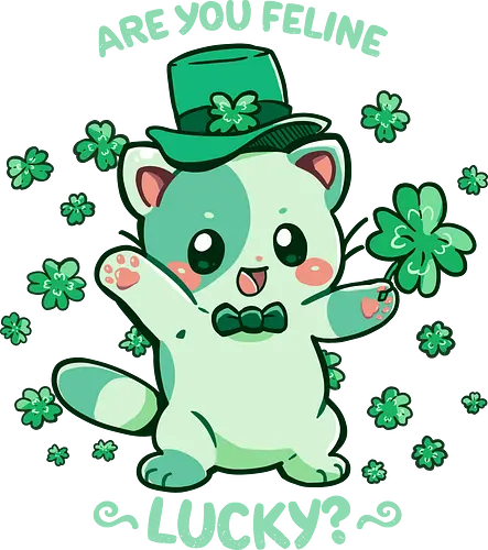 Are you Feline Lucky - Feeling lucky, cute, cat, green, Leprechaun