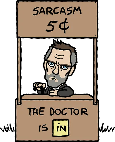 Sarcasm Stand! - tv, house, MD, 00s, series