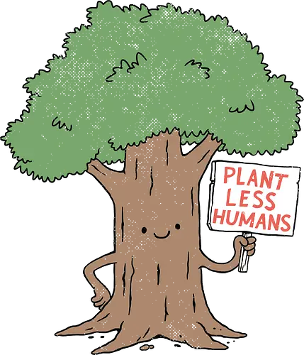 Plant More Rude Trees - tree, baum, human, climate