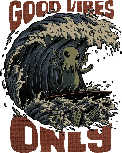 Cthulhu Good Vibes Only - cthulhu, lovecraft, Surfing, kaiju