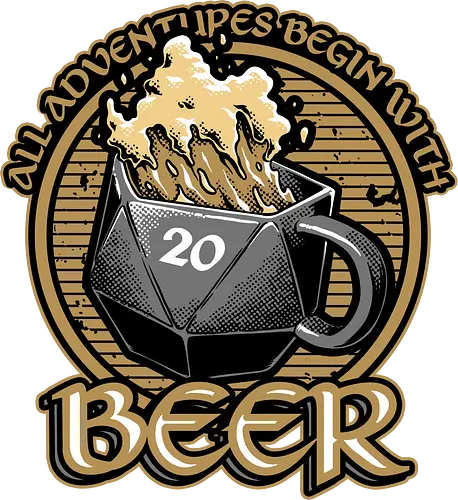 RPG - All adventures begin with beer - rpg, pen and paper, d20, coffee, kaffee, würfel