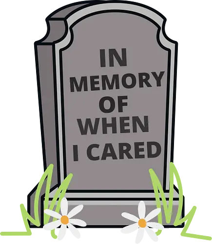 in memory of when i cared - nope, Grave, Care, Memory