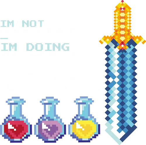I'm Doing Side Quests - Side Quest, Potion, sword I'm Doing Side Quests - Side Quest, Potion, sword