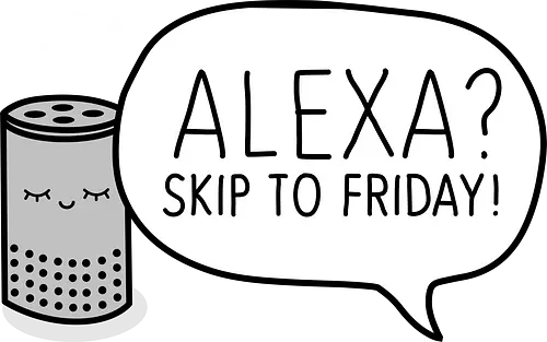 Alexa Skip to Friday Dark - Alexa, Skip, Friday, Freitag, tgif, fun