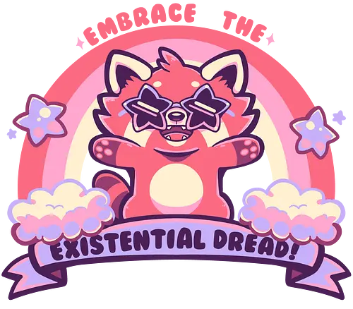 Embrace the Existential Dread - rainbow, panda, statement