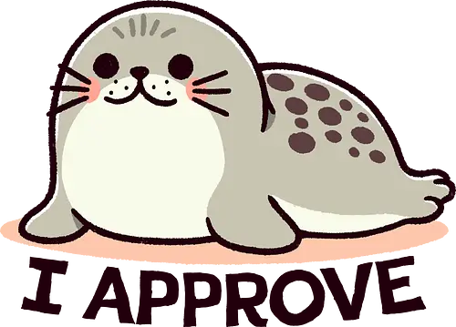 I Approve - cute, seehund, siegel, seal, seal of approval